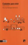Ciudades Para Vivir: Habitar Y Transitar