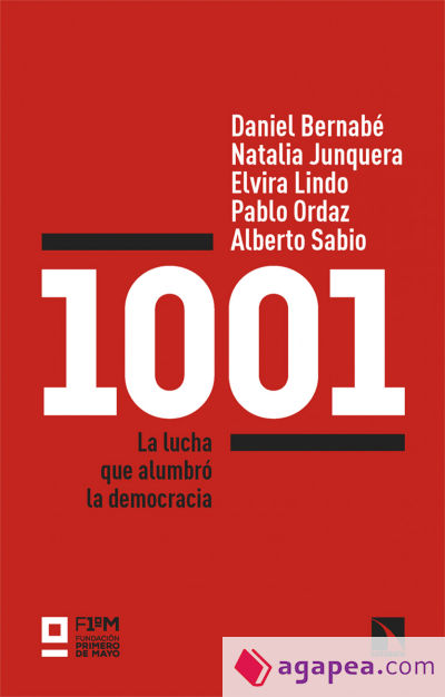 1001: La lucha que alumbró la democracia