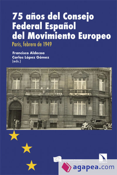 75 años del Consejo Federal Español del Movimiento Europeo
