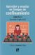 Portada de Aprender y enseñar en tiempos de confinamiento: Propuestas útiles para la educación del siglo XXI en tiempos de pandemia