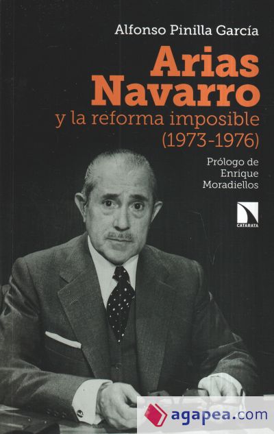 Arias Navarro y la reforma imposible (1973-1976)
