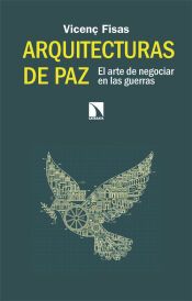 Portada de Arquitecturas de paz: El arte de negociar en las guerras