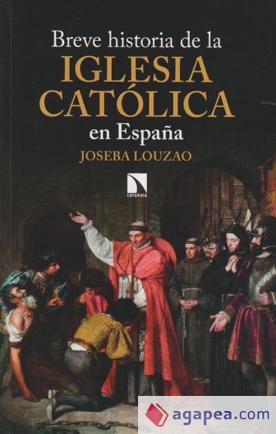 Breve historia de la Iglesia católica en España