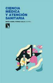 Portada de Ciencia médica y atención sanitaria