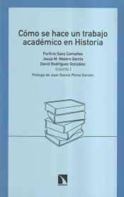 Portada de Cómo se hace un trabajo académico en Historia