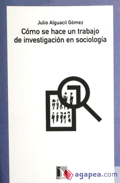 Cómo se hace un trabajo de investigación en sociología