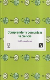 Portada de Comprender y comunicar la ciencia