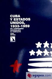 Portada de Cuba y Estados Unidos, 1933-1959