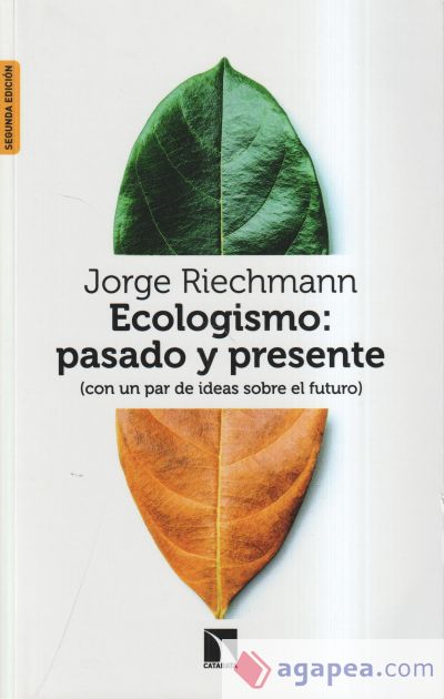 Ecologismo: pasado y presente