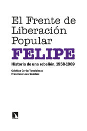 Portada de El Frente de Liberación Popular (FELIPE)