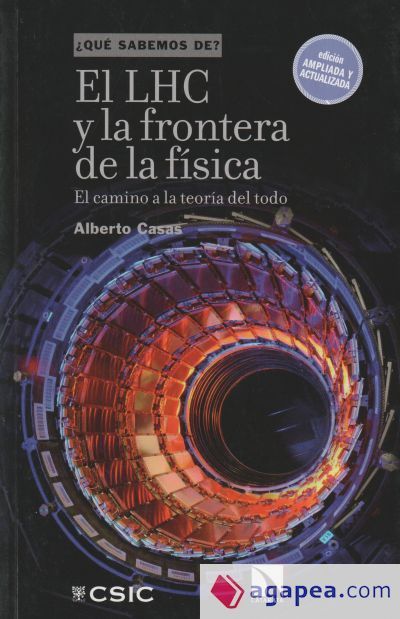 El LHC y la frontera de la f&iacute;sica