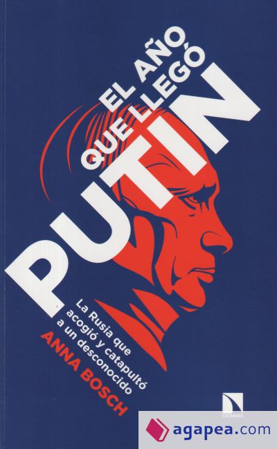 El año que llegó Putin