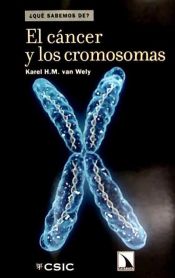 Portada de El cáncer y los cromosomas