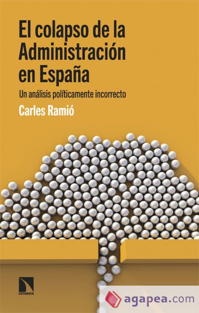 El colapso de la Administraci&oacute;n en Espa&ntilde;a