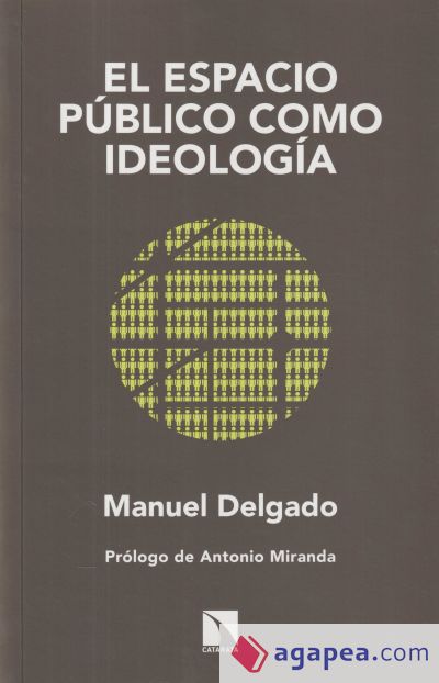 El espacio público como ideología