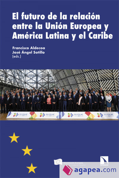 El futuro de la relación entre la Unión Europea y América Latina y el Caribe