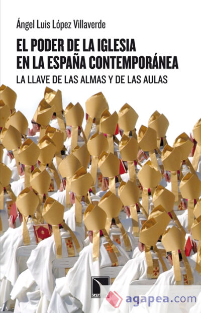 El poder de la iglesia en la España contemporánea