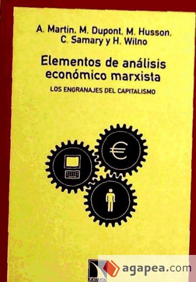 Elementos de análisis económico marxista: los engranajes del capitalismo