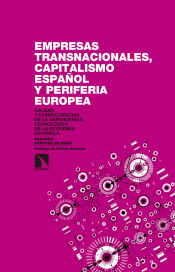 Portada de Empresas transnacionales, capitalismo español y periferia europea