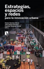Portada de Estrategias, espacios y redes para la innovación urbana
