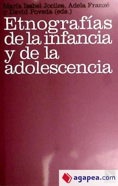 Etnografías de la infancia y de la adolescencia