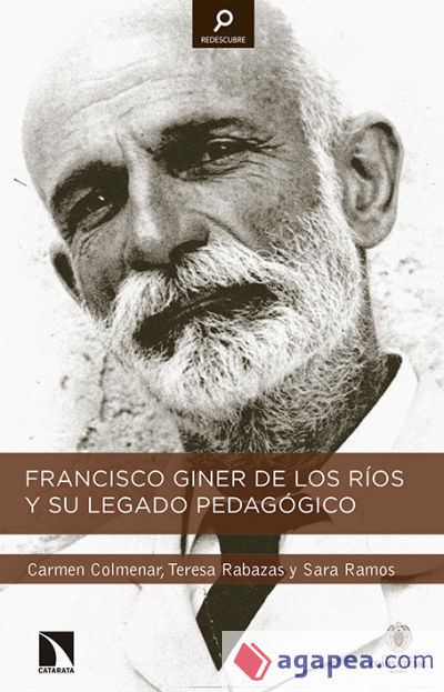 FRANCISCO GINER DE LOS RÍOS Y SU LEGADO PEDAGÓGICO