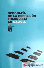 Portada de Geografía de la represión franquista en Galicia