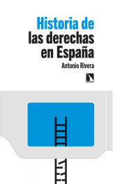 Portada de Historia de las derechas en España