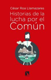 Portada de Historias de la lucha por el com&uacute;n