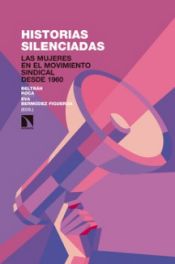 Portada de Historias silenciadas: Las mujeres en el movimiento sindical desde 1960