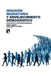 Portada de Invasión migratoria y envejecimiento demográfico