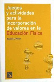 Portada de Juegos y actividades para la incorporaci&oacute;n de valores en la educaci&oacute;n f&iacute;sica para la paz