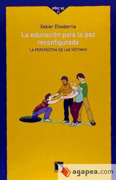 LA EDUCACIÓN PARA LA PAZ RECONFIGURADA