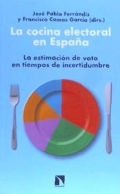 Portada de La cocina electoral en España