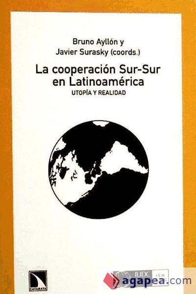 La cooperación Sur-Sur en Latinoamérica