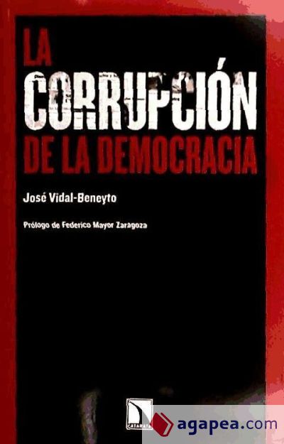 La corrupción de la democracia