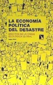Portada de La economía política del desastre