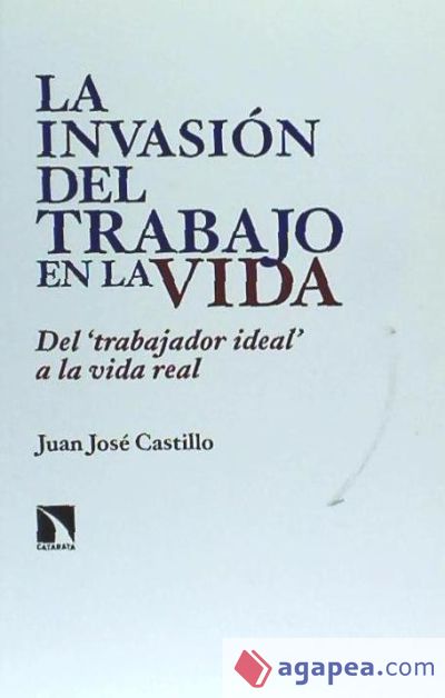 La invasión del trabajo en la vida