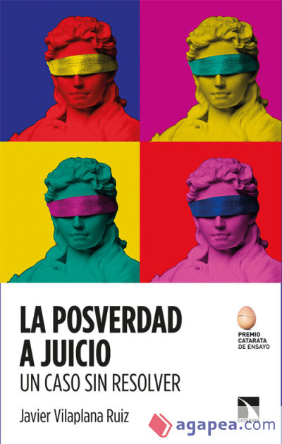 La posverdad a juicio. Un caso sin resolver