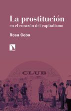 Portada de La prostitución en el corazón del capitalismo (Ebook)