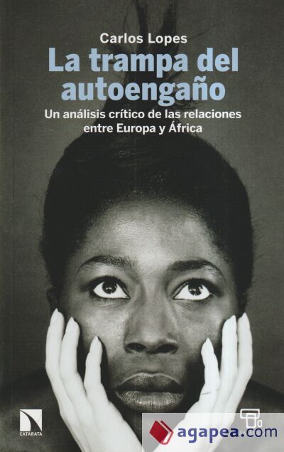 La trampa del autoenga&ntilde;o: Un an&aacute;lisis cr&iacute;tico de las relaciones entre Europa y &Aacute;frica