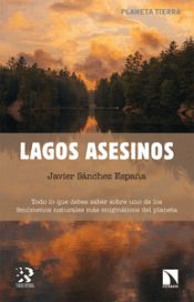 Portada de Lagos asesinos: Todo lo que debes saber sobre uno de los fenómenos naturales más enigmáticos del planeta