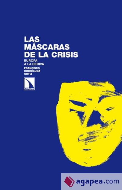 Las máscaras de la crisis