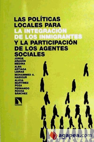 Las políticas locales para la integración de los inmigrantes y la participación de los agentes sociales