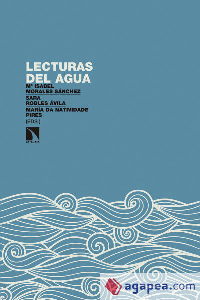 Lecturas del agua: Un acercamiento interdisciplinar desde la cultura y el turismo