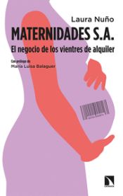 Portada de Maternidades S. A.: El negocio de los vientres de alquiler