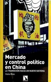 Portada de Mercado y control político en China