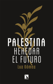 Portada de Palestina: heredar el futuro