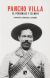 Portada de Pancho Villa. El personaje y su mito, de Agustín Sánchez Andrés