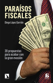 Portada de Paraísos fiscales: 20 propuestas para acabar con la gran evasión